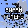 Swarm Flyers