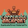 Copper Age Backport Duplicate Copper Armor Material Fix