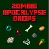 Zombie Apocalypse Drops