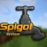 SpigotSystem