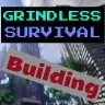 Grindless Survival - Building
