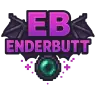 ◆ EnderButt ◆ [1.8 - 1.21.X ✔] FREE
